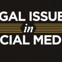 Legal Issues in Social Media 2011 – live-blogging