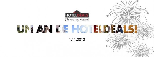 1 an de HotelDeals.ro, pentru ca se poate!