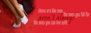 shoes are like men the ones fb covers