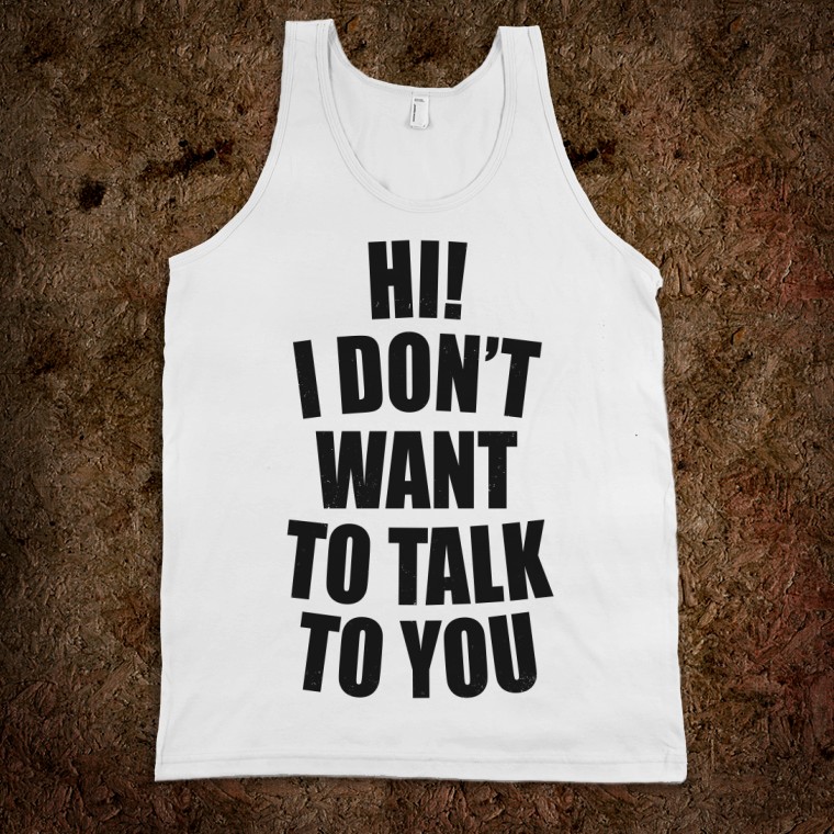 i-don-t-want-to-talk-to-you