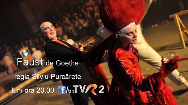 “Faust”, in regia lui Silviu Purcarete, astazi pe TVR2