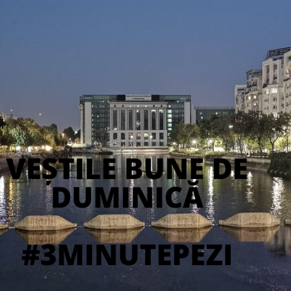 Veștile bune de duminică (4)