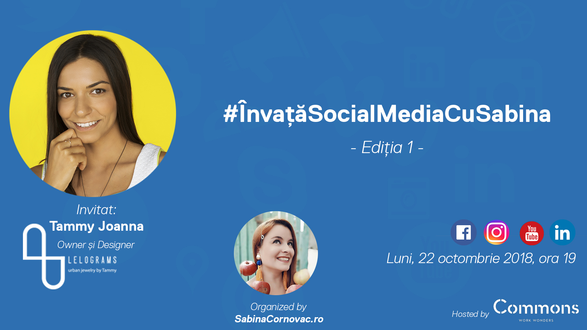NU vă mai invit la prima ediție #ÎnvațăSocialMediaCuSabina