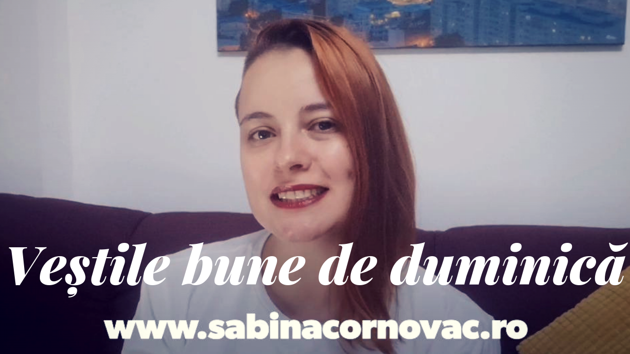 Veștile bune de duminică (9)