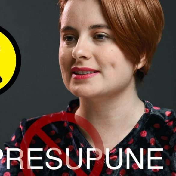 TE ROG, renunță la AM PRESUPUS!